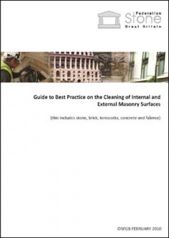 Guide to Best Practice on the Cleaning of Internal and External Masonry Surfaces (including stone, brick, terracotta, concrete and faïence)